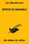 [Kate Brannigan 02] • Retour De Manivelle